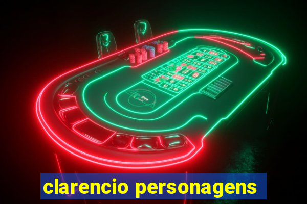 clarencio personagens